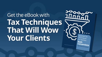 Tax Techniques That Will Wow Your Clients - Get The eBook