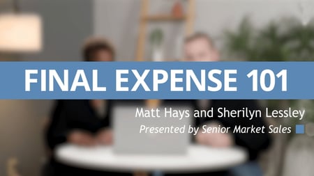 Final Expense Webinar Series #1